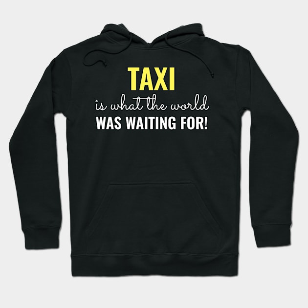 Waiting For a Taxi - Booking Taxi Hoodie by RoadTripWin